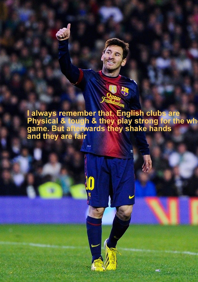 Lionel Messi Quotes On Football With Wallpaper