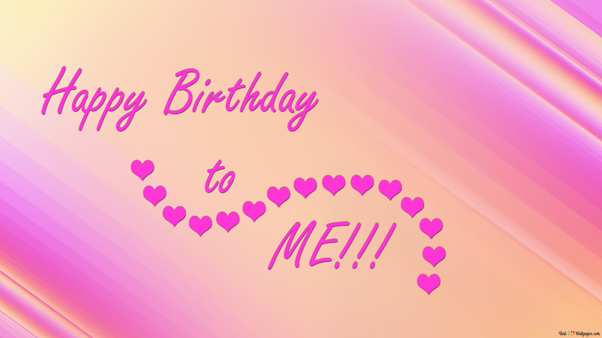 Happy BirtHDay To Me HD Wallpaper