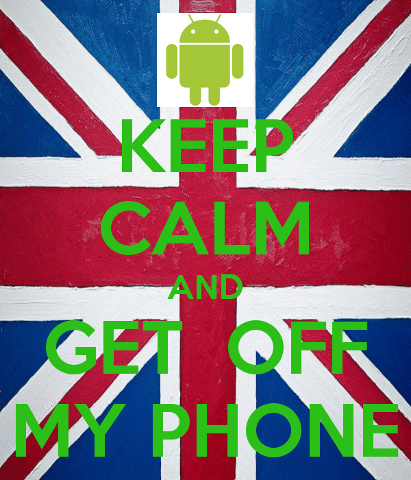 Keep Calm And Get Off My Phone Carry On Image