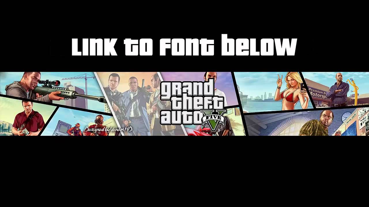 Channel Art Gta Song And Font Below