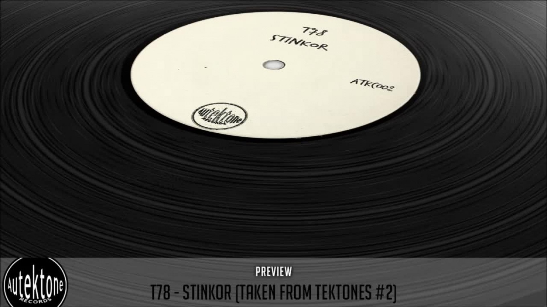 T78 Stinkor Track Taken From Tektones Autektone Records