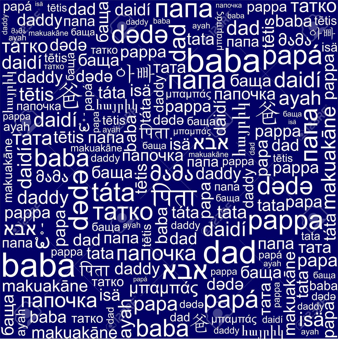 Blue Background With The Word Dad In Different Languages Stock