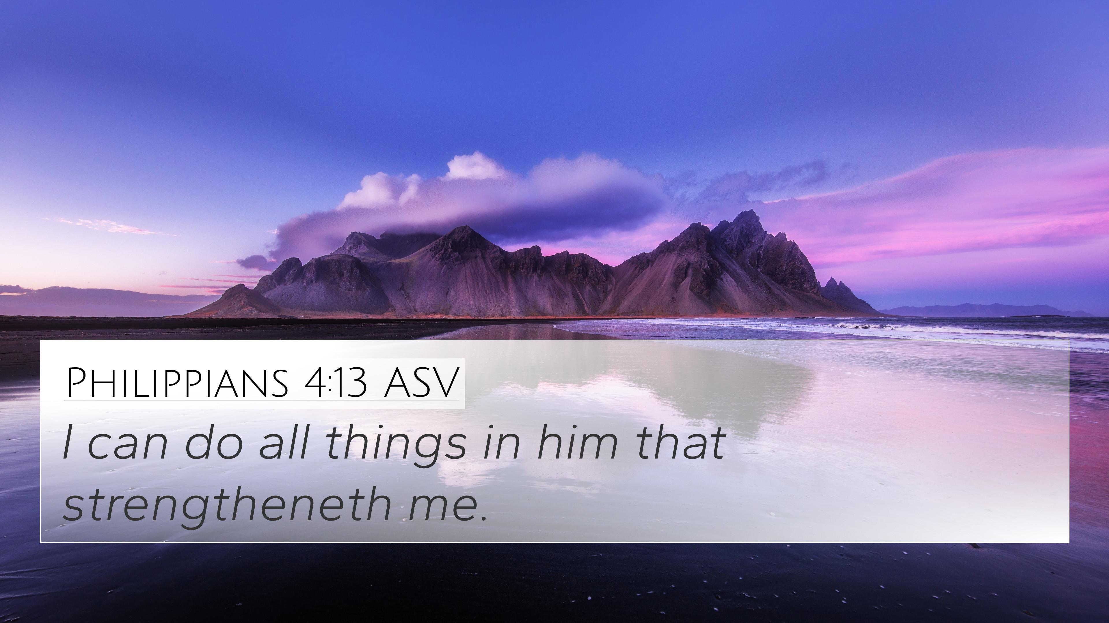 Philippians Asv 4k Wallpaper I Can Do All Things In Him