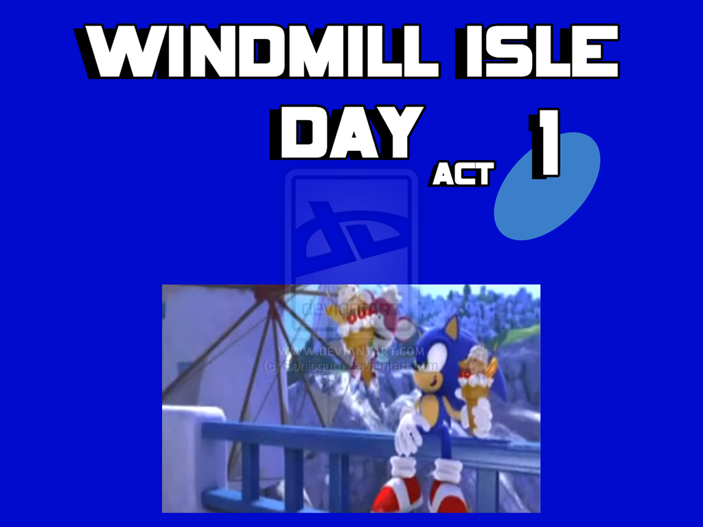 Sonic Bit Zone Title Windmill Isle Day By Sonicguru On