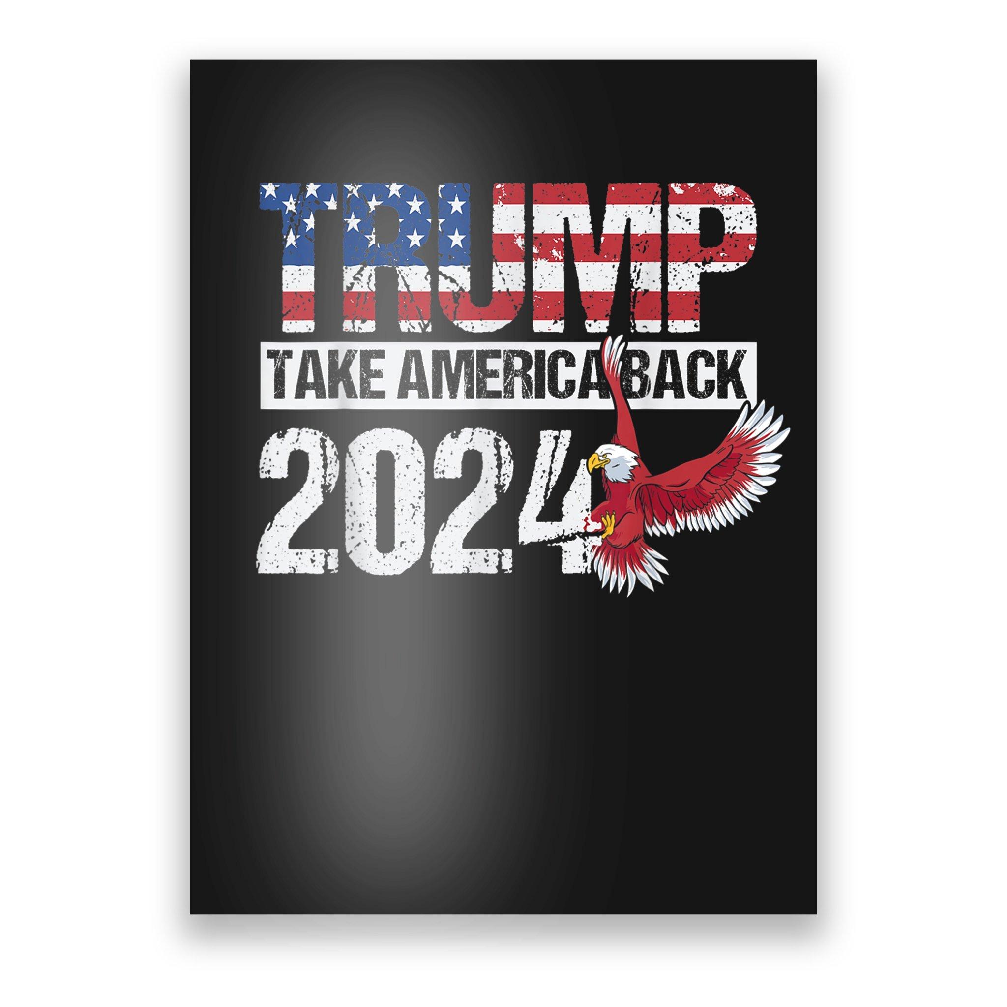 Trump Flag Take America Back Men Women Poster